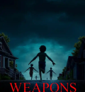 Weapons (2025) (Hindi HQ + English) Dual Audio Hollywood Movie HD ESub